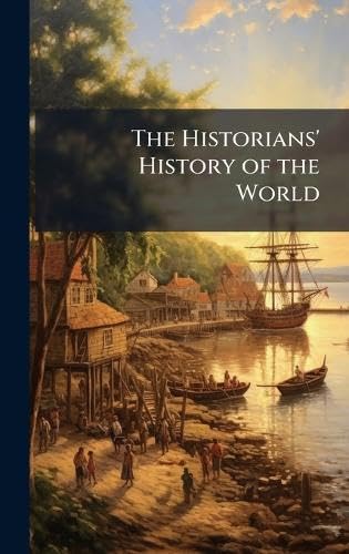 The Historians' History of the World