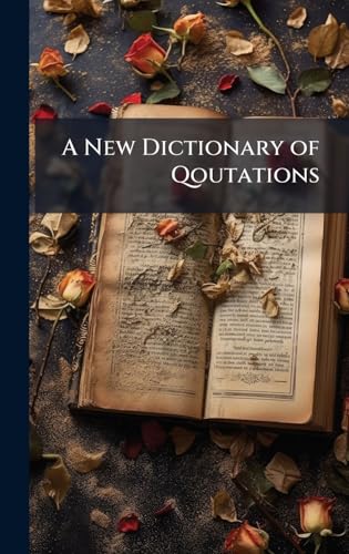 A New Dictionary of Qoutations