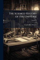 The Science-History of the Universe
