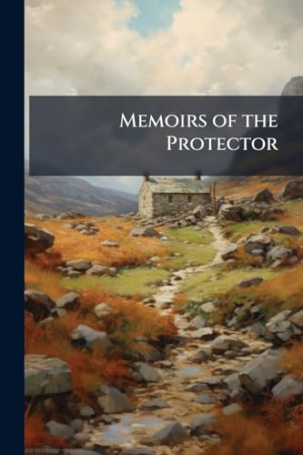 Memoirs of the Protector