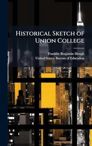Historical Sketch of Union College