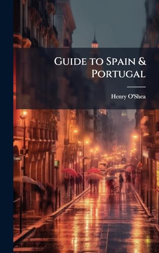 Guide to Spain & Portugal