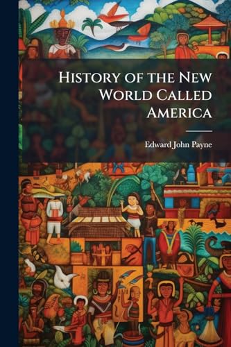 History of the New World Called America