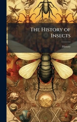 The History of Insects