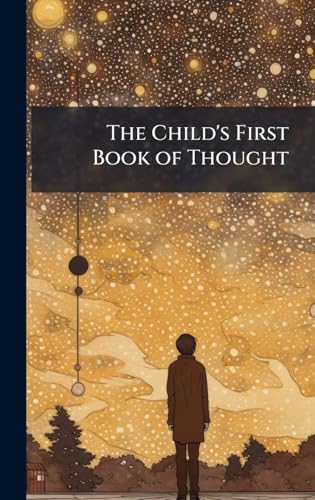 The Child's First Book of Thought