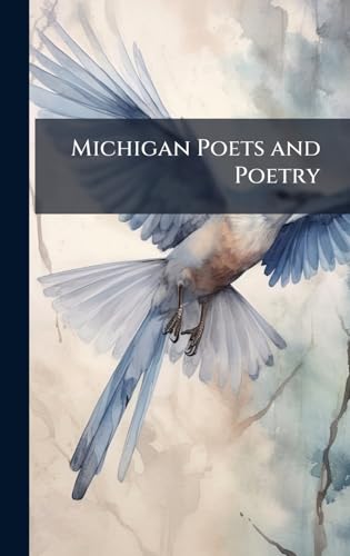 Michigan Poets and Poetry