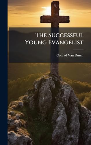 The Successful Young Evangelist