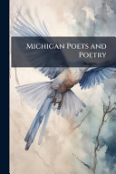 Michigan Poets and Poetry