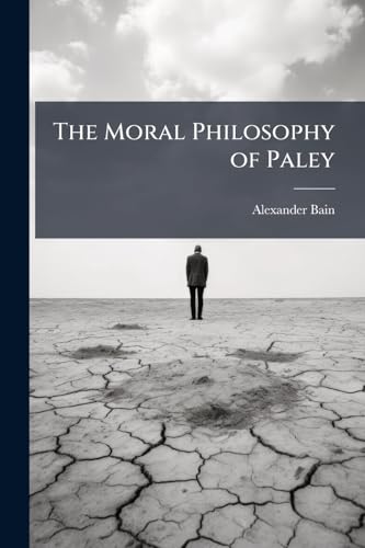 The Moral Philosophy of Paley