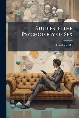 Studies in the Psychology of Sex