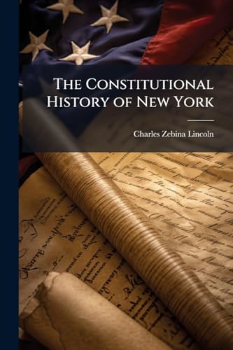 The Constitutional History of New York