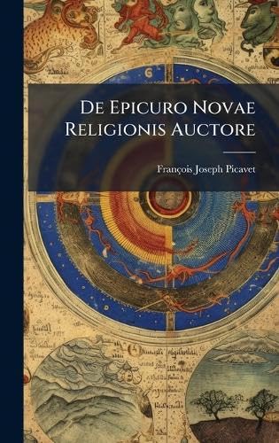 De Epicuro Novae Religionis Auctore