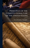 Principles of the Constitutional Law of the United States