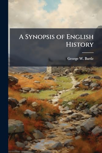 A Synopsis of English History