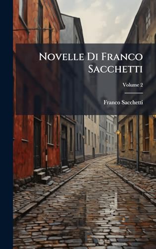 Novelle Di Franco Sacchetti