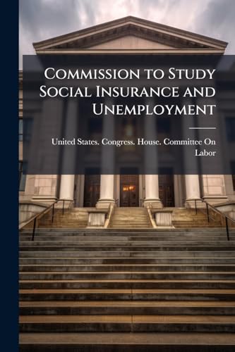 Commission to Study Social Insurance and Unemployment
