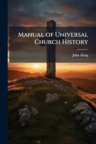 Manual of Universal Church History