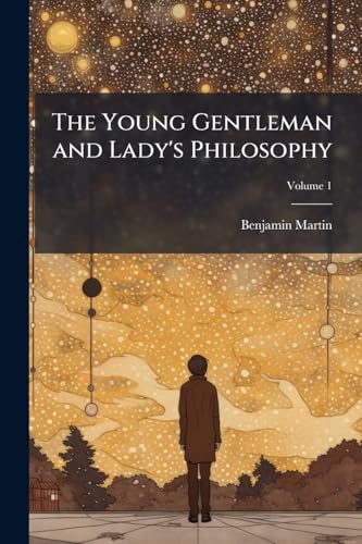 The Young Gentleman and Lady's Philosophy