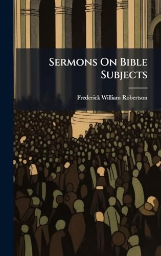 Sermons On Bible Subjects