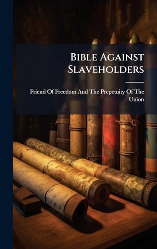 Bible Against Slaveholders