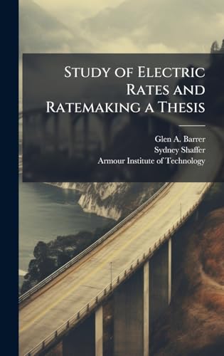 Study of Electric Rates and Ratemaking a Thesis