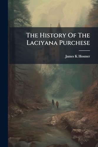The History Of The Laciyana Purchese