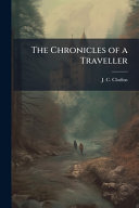 The Chronicles of a Traveller