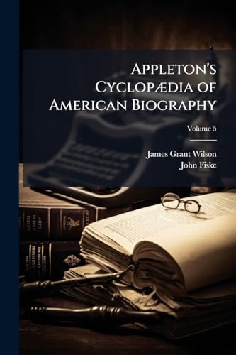 Appleton's CyclopÃ¦dia of American Biography