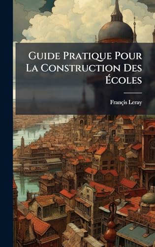 Guide Pratique Pour La Construction Des Ãcoles