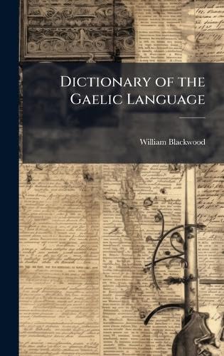 Dictionary of the Gaelic Language