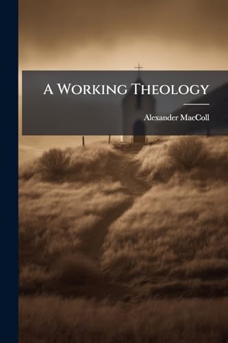 A Working Theology