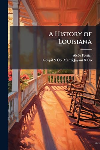 A History of Louisiana