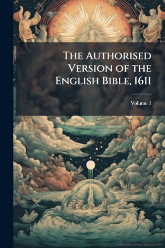 The Authorised Version of the English Bible, 1611