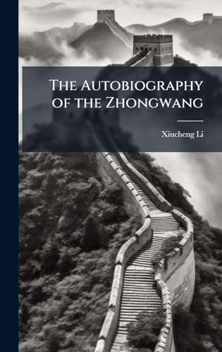 The Autobiography of the Zhongwang