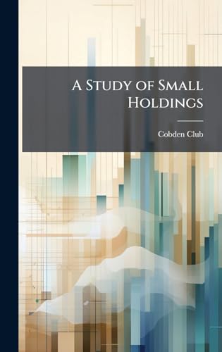A Study of Small Holdings