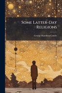 Some Latter-Day Religions