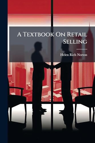 A Textbook On Retail Selling