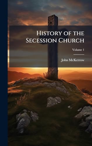 History of the Secession Church