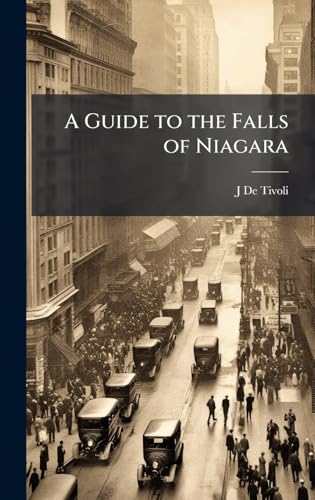 A Guide to the Falls of Niagara