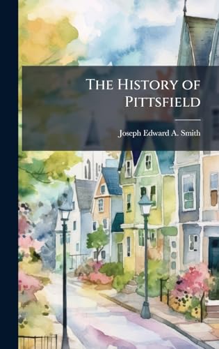 The History of Pittsfield