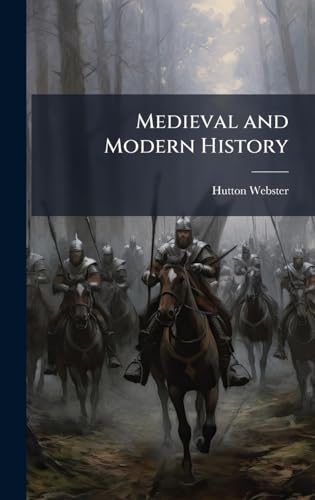 Medieval and Modern History