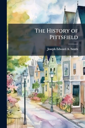 The History of Pittsfield