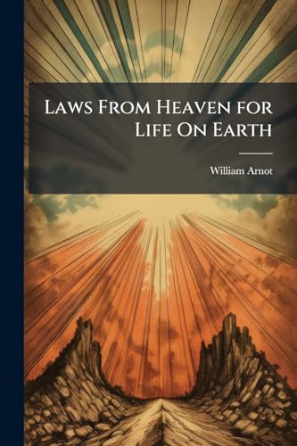Laws From Heaven for Life On Earth