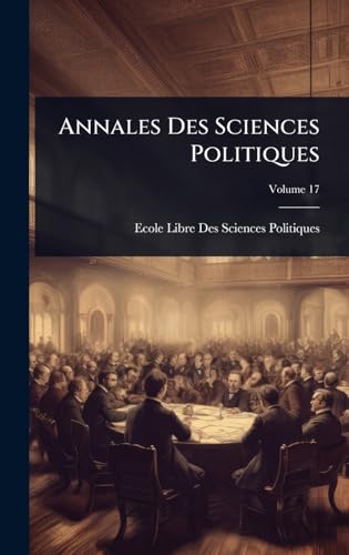Annales Des Sciences Politiques