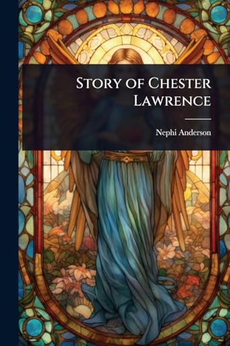 Story of Chester Lawrence