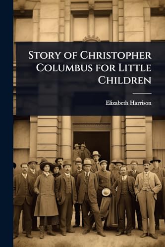 Story of Christopher Columbus for Little Children