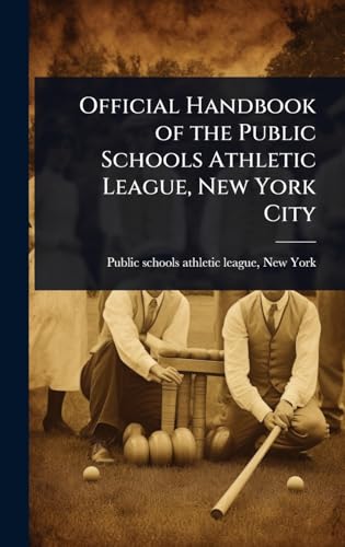 Official Handbook of the Public Schools Athletic League, New York City