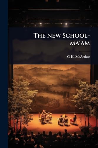 The new School-ma'am