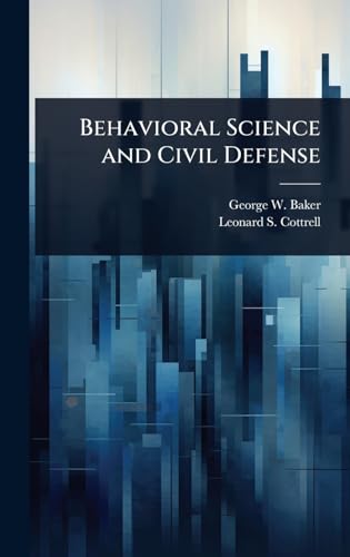 Behavioral Science and Civil Defense