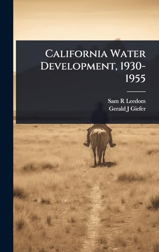 California Water Development, 1930-1955